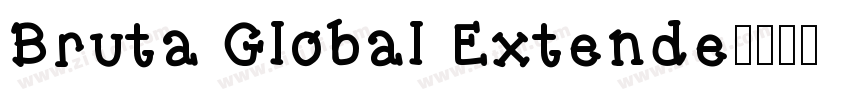 Bruta Global Extende字体转换
